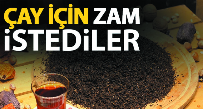 2021 Yaş Çay Kampanyası! Özel sektör kuru çaya da zam yapılmasını bekliyor