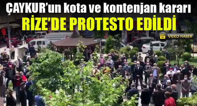 ÇAYKUR’un kota ve kontenjan kararı Rize’de protesto edildi