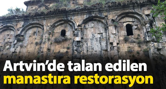 Artvin’de definecilerin talan ettiği kilise restore edilecek