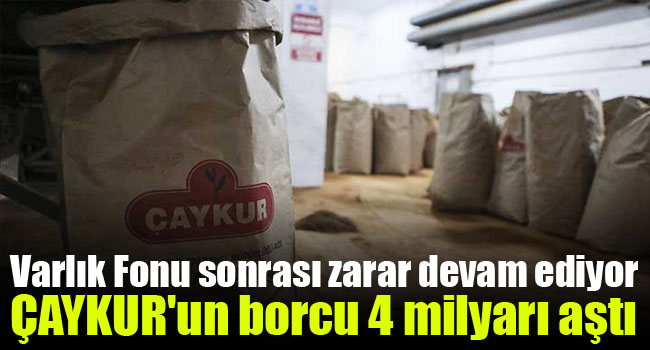 ÇAYKUR’un borcu 4 milyarı aştı