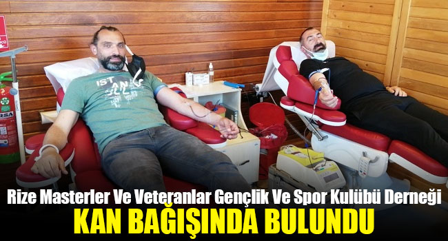 RİZE MASTERLER’DEN KAN BAĞIŞI