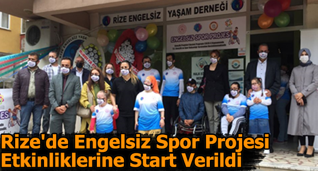 Rize’de Engelsiz Spor Projesi etkinliklerine açılış programı ile start verildi