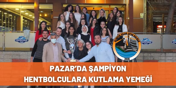 Pazar’da şampiyon hentbolculara kutlama yemeği