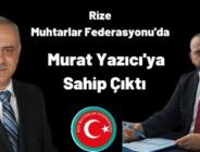 Murat Yazıcı’ya İkinci Destek Rize Muhtarlar Federasyonu Başkanı Maşalacı’dan Geldi
