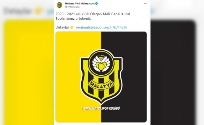 Yeni Malatyaspor’da mali genel kurul ertelendi