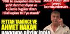 Fettah Tamince ve Ahmet Hakan hakkında büyük iddia. Sedat Peker tweet bombardımanı yaptı