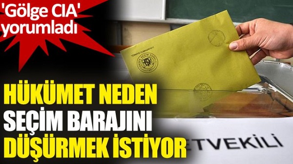 Hükümet neden seçim barajını düşürmek istiyor?