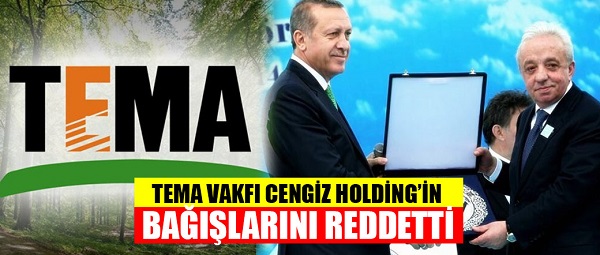 TEMA, Cengiz Holding’in bağışını reddetti