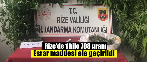 Rize’de 1 kilo 708 gram esrar maddesi ele geçirildi