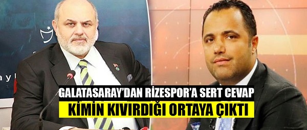Galatasaray’dan Çaykur Rizespor’a çok sert cevap: Kimin kıvırdığı ortaya çıktı