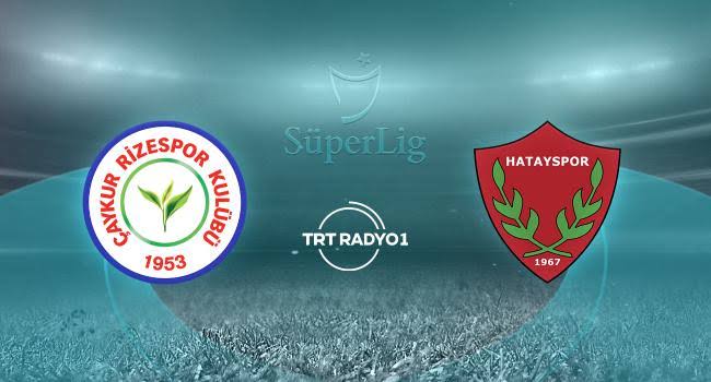 Hatayspor Rize deplasmanında