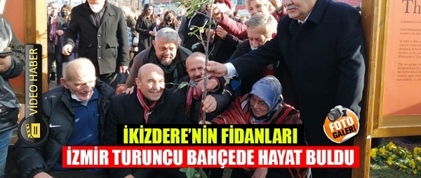 İkizdere’nin fidanları İzmir’de hayat buldu