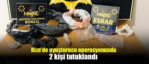 Rize’de uyuşturucu operasyonunda 2 kişi tutuklandı