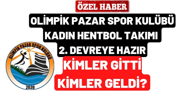 OLİMPİK PAZAR SPOR KULÜBÜ KADIN HENTBOL TAKIMI 2. DEVREYE HAZIR