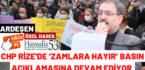 CHP Rize’de ‘Zamlara Hayır’ basın açıklamasına devam ediyor