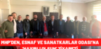 MHP’den, Esnaf ve Sanatkarlar Odası’na ‘hayırlı olsun’ ziyareti