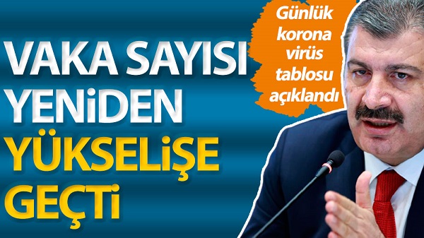 Vaka sayısı yeniden yükselişe geçti