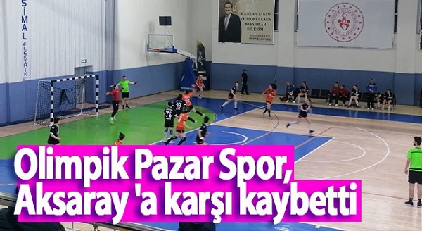 Olimpik Pazar Spor, Aksaray ‘a karşı kaybetti