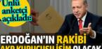 Ünlü anketçi açıkladı: Erdoğan’ın rakibi AKP kurucusu isim olacak
