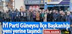 İYİ Parti Güneysu İlçe Başkanlığı yeni yerine taşındı