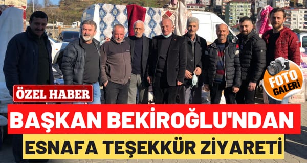 Başkan Bekiroğlu’ndan Esnafa Teşekkür Ziyareti