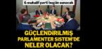 Siyaset tarihine damga vuracak imza