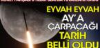 8 yıldır uzayda yuvarlanan roketin Ay’a çarpacağı tarih belli oldu!