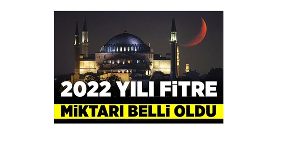 Din İşleri Yüksek Kurulu 2022 yılı fitre miktarını açıkladı