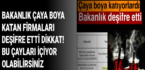 BAKANLIK ÇAYA BOYA KATAN FİRMALARI DEŞİFRE ETTİ DİKKAT! BU ÇAYLARI İÇİYOR OLABİLİRSİNİZ