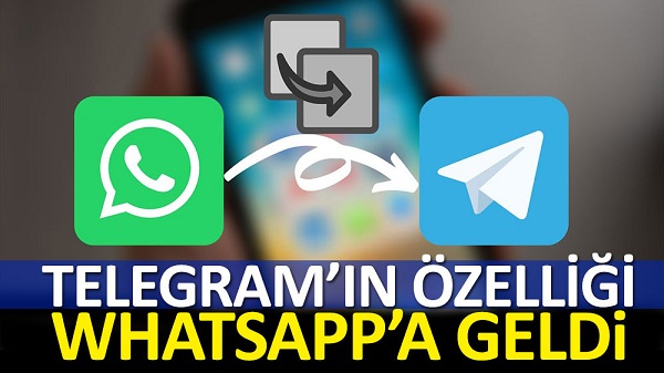 Telegram’ın özelliği WhatsApp’a getirildi