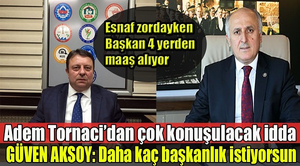 Rize Esnaf Odası Başkanı Güven Aksoy’da çift maaşlı çıktı