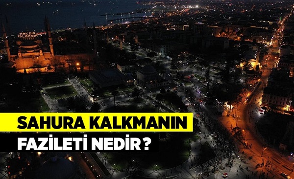 Sahur yemeğinin fazileti nedir?