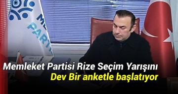 Memleket Partisi Rize’de dev ankete başlıyor