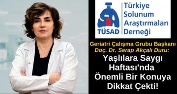 Doç. Dr. Serap Akçalı Duru, Yaşlılara Saygı Haftası’nda Önemli Bir Konuya Dikkat Çekti!