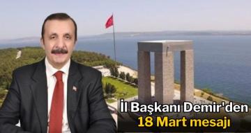 İl Başkanı Demir’den 18 Mart mesajı