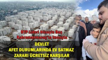 Hüseyin Baş: “Devlet afet durumlarında ev satmaz, zararı ücretsiz karşılar”