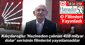 Kılıçdaroğlu: ‘Hazineden çalınan 418 milyar dolar’ serisinin filmlerini yayınlamadılar