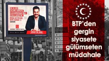 BTP’den gergin siyasete gülümseten müdahale