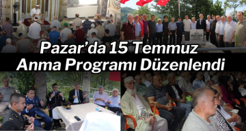 Pazar’da 15 Temmuz Anma Programı Düzenlendi