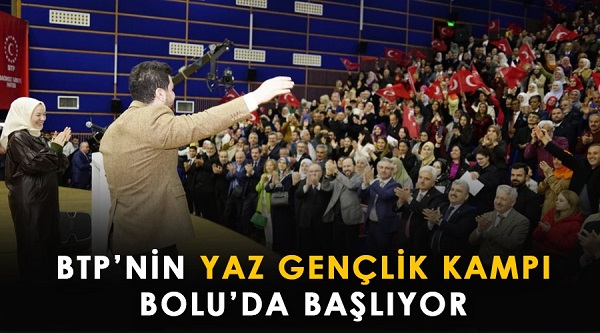 BTP’den Bolu’da gençlik kampı