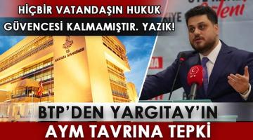 BTP’den Yargıtay’ın AYM tavrına tepki