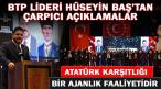Hüseyin Baş: ”Atatürk karşıtlığı bir ajanlık faaliyetidir”