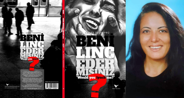 Av. Serra Taşköprü ve “Beni LİNÇ eder misiniz?” Okuyucuyla Buluştu